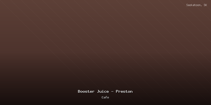 Booster Juice - Preston