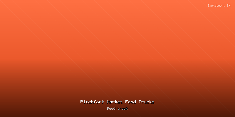 Pitchfork Market Food Trucks