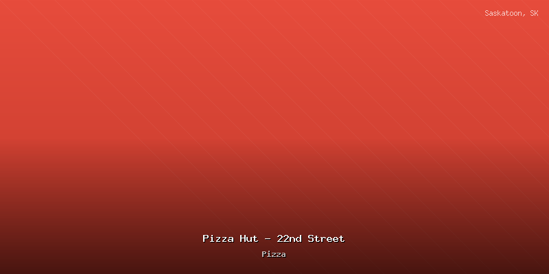 Pizza Hut - 22nd Street
