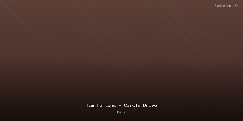 Tim Hortons - Circle Drive
